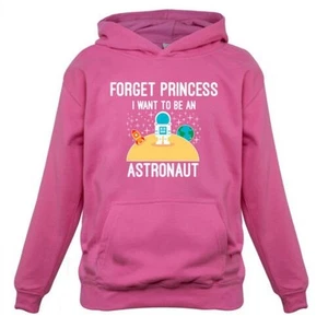 Forget Princess Astronaut - Kids Childrens Hoodie Space Cosmonaut Rocket Love - Picture 1 of 6