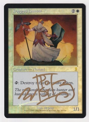 Gold Signed FOIL Dogged Hunter HP Odyssey Artist rk post 2001 MTG Magic Nomad! - Image 1 of 2
