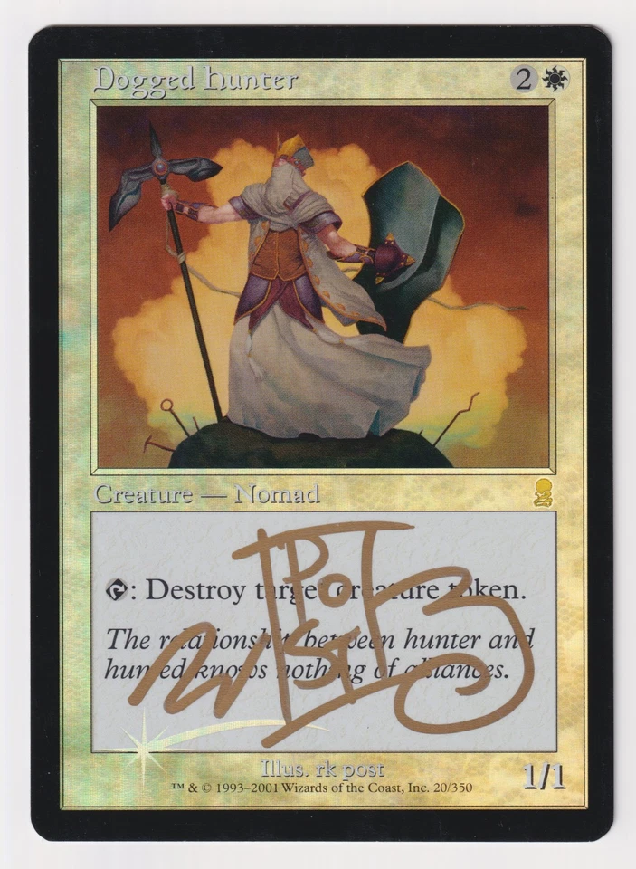 Gold Signed FOIL Dogged Hunter HP Odyssey Artist rk post 2001 MTG Magic Nomad! - Image 1 of 2