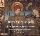 La Capella Reial De Catalunya • Jordi Savall: Alfons V El Magnànim 1396-1458 
