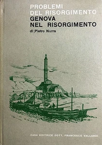 (Problemi del Risorgimento) GENOVA NEL RISORGIMENTO Di P. Nurra Vallardi - Imagen 1 de 1