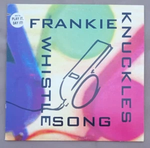Frankie Knuckles Whistle Song 12" Vinyl - Imagen 1 de 5