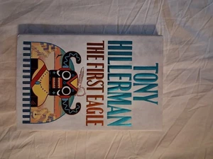 The First Eagle By Hillerman, Tony 1998 1st. Edition VERY GOOD. - Picture 1 of 13