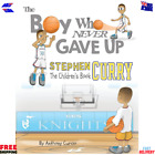 Stephen Curry: The Children's Book: The Boy Who Never Gave Up: 1 | Free Delivery