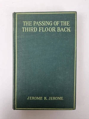 The Passing Of The Third Floor Back, Jerome K. Jerome — First Edition - Image 1 of 4