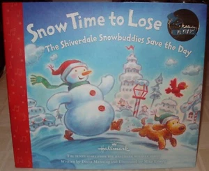 Hallmark Hard Cover Book SNOW TIME TO LOSE Silverdale Snowbuddies Save The Day - Picture 1 of 4