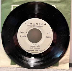 B90 RARE! Julio Iglesias: Abrázame/ A Veces Tu, A Veces Yo, 1976 Alhambra 52938 - Imagen 1 de 2