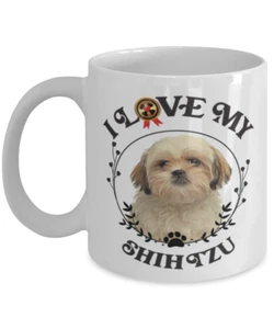 Shih Tzu Mug, I Love My SHIH TZU Coffee Mug Gift for Dog Lovers - Picture 1 of 2