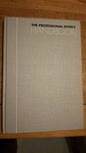 1982 THE PROFESSIONAL DIVER’S HANDBOOK VON David Sisman. Neuwertiger Zustand. - Bild 1 von 4