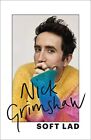 Soft Lad: A collection of stories (a..., Grimshaw, Nick