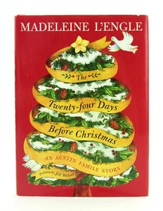 THE TWENTY-FOUR DAYS BEFORE CHRISTMAS Madeleine L'Engle Austin Family HBDJ 2010 - Imagen 1 de 4