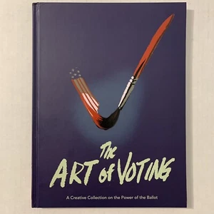 The Art Of Voting Cawzii Hardcover Book Political Posters Power Of The Ballot - Picture 1 of 12