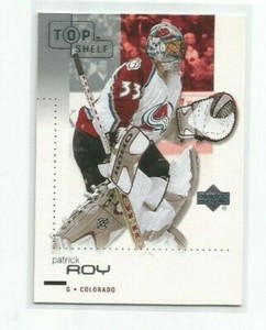 PATRICK ROY (Colorado) 2002-03 UPPER DECK TOP SHELF CARD #21