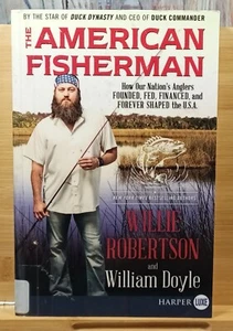 The American Fisherman by Willie Robertson (2016, Trade Paperback) LARGE PRINT - Picture 1 of 12