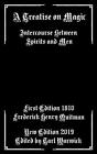 A Treatise On Magic Intercourse Between Spirits And Men By Frederick Henry Quit