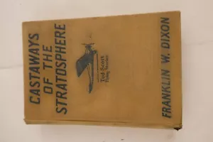 Castaways of the Stratosphere by Franklin Dixon 1935 hardcover Hardy Boys writer - Imagen 1 de 10