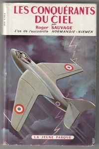 Les conquérants du ciel Roger Sauvage - Picture 1 of 3
