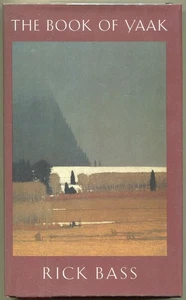 Rick Bass / The Book of Yaak 1st Edition 1996 - Picture 1 of 1