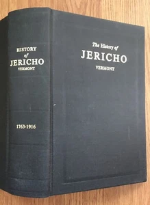 Illustrated HC Book Town HISTORY JERICHO VERMONT 1916 / 1989 Reprint - Picture 1 of 20