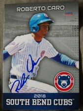 Chicago Cubs Roberto Caro Signed 2018 Choice South Bend Cubs Auto Card