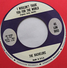 THE BACHELORS BENEATH THE WILLOW TREE / TRADE YOU 45 7" VINYL RECORD VG+
