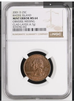 2001 D RHODE ISLAND STATE QUARTER OBVERSE MISSING CLAD LAYER NGC MS 64 - 4.7g - Image 1 of 4