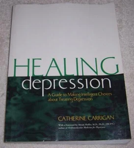 Healing Depression Catherine Carrigan pb - Picture 1 of 2