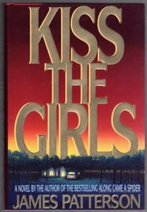 Kiss the Girls by James Patterson (First) Signed Penzler's Copy - Picture 1 of 2