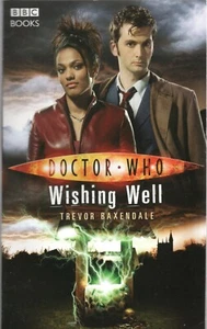 DOCTOR WHO WISHING WELL TREVOR BAXENDALE by BBC BOOKS 2007 2008 1st PB - Picture 1 of 1