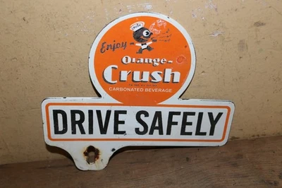 Vtg Orange Crush Soda Pop Drive Safely License Plate Topper Porcelain Metal Sign - Image 1 of 4