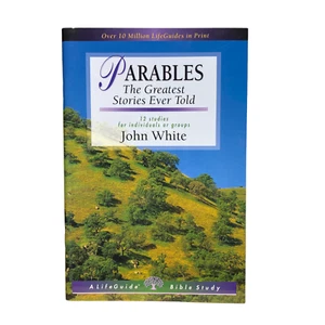 Parables: The Greatest Stories Ever Told by White, John - Picture 1 of 9