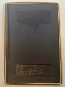 PHYSICS Parts 1-2 Vol. 367 International Textbook Co. 1905 with Box - Imagen 1 de 14