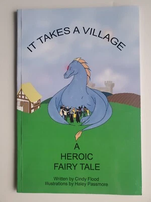 It Takes a Village Book by Cindy Flood (Signed) 2021 Kids - Image 1 of 3