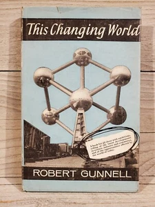 Robert Gunnell - This Changing World (Museum Press, 1958) - Picture 1 of 4