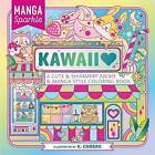 Manga Sparkle: Kawaii, K. Camero,  Paperback
