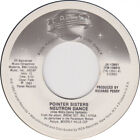 POINTER SISTERS Neutron Dance 7" Vinyl PROMO 1984 Planet JK13951 Jukebox Classic