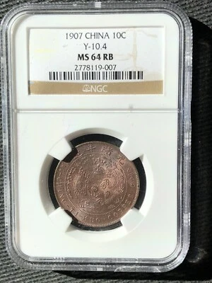 CASH167 China 1907  Empire 10 CASH NGC MS64RB.  Y-10.4 - Image 1 of 4