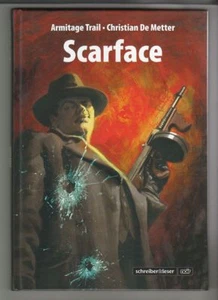 Cómic de tapa dura Scarface de Trail / De Metter ¡en perfecto estado!!! - Imagen 1 de 4