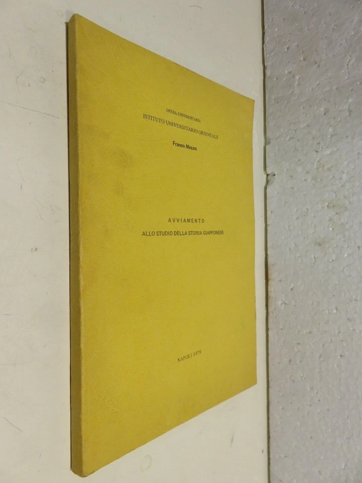 AVVIAMENTO ALLO STUDIO DELLA STORIA GIAPPONESE Franco Mazzei Opera Universitaria - Immagine 1 di 1