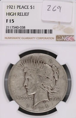 1921 Peace Silver Dollar High Relief NGC F-15 #038 - Image 1 of 2