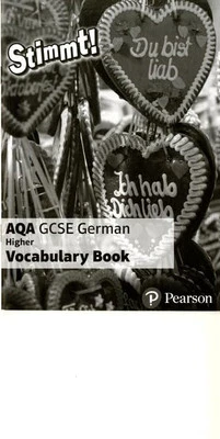 Stimmt! AQA GCSE German Higher Vocabulary Book (Stimmt! Edexcel GCSE German Book - Image 1 of 2