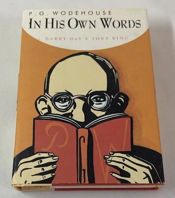 2003 Barry Day, Tony Ring P.G. WODEHOUSE IN HIS OWN WORDS ~ hc dj, 1st thus Foto 1 de 3