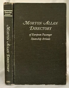 Morton Allan Directory of European Passenger Steamship Arrivals - Picture 1 of 1