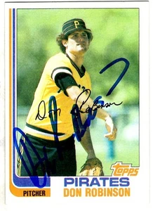 Autographed 1982 TOPPS #332 DON ROBINSON Pittsburgh Pirates card w/ COA - Picture 1 of 1