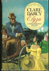 Elyza Novel of Regency England Clare Darcy 1976 Dust Jacket Hardcover Romance - Imagen 1 de 1