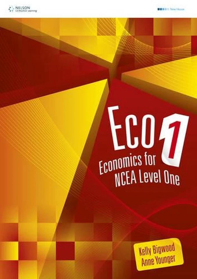ECO 1 Year 11 NCEA Level 1: Economics for NCEA Level 1 1st Edition by Anne Young - Image 1 of 1
