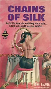 Midwood Books F392 Chains of Silk by John Balmer Vintage Sleaze Paul Rader Cover - Picture 1 of 2