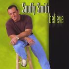 Believe [Audio CD, 693161000226] Snuffy Smith