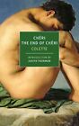 Chri and The End of Chri (New York Review Books Classics) by Colette, Colette,