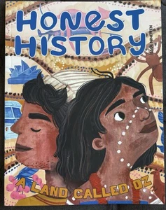 Honest History Magazine Issue 19 Australia A Land Called Oz TPB NM Homeschooling - Picture 1 of 2